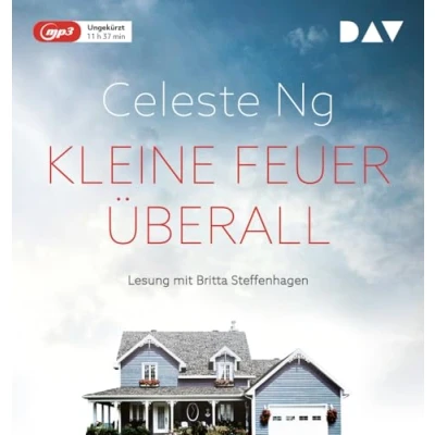 Abbildung von Kleine Feuer überall: Ungekürzte Lesung mit Britta Steffenhagen (2 mp3 CDs)