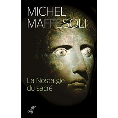 Abbildung von LA NOSTALGIE du SACRE: Le retour religieux dans les sociétés postmodernes