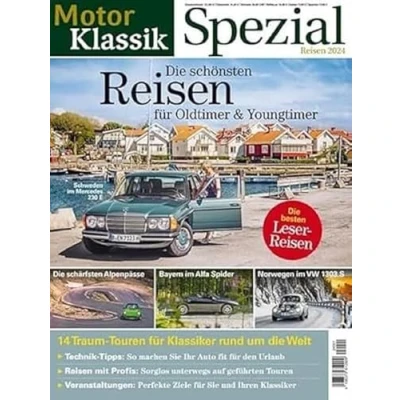 Abbildung von Motor Klassik Spezial 01/2024: Die schönsten Reisen für Oldtimer &amp; Youngtimer
