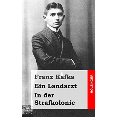 Abbildung von Ein Landarzt / In der Strafkolonie