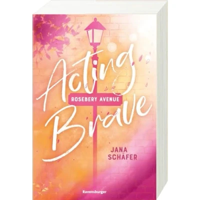 Abbildung von Rosebery Avenue, Band 1: Acting Brave (knisternde New Adult Romance mit cozy Wohlfühl Setting) (Rosebery 1)