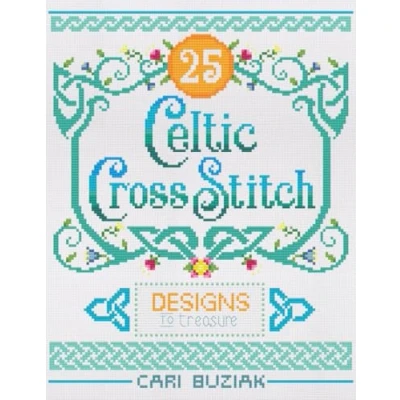 Abbildung von Celtic Cross Stitch: 25 Designs to Treasure (Cross Stitch Books by AonCelticArt)