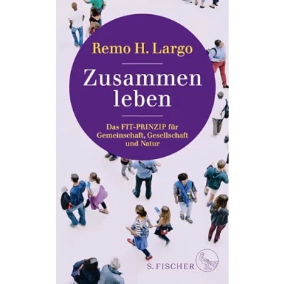 Abbildung von Zusammen leben. Das Fit Prinzip für Gemeinschaft, Gesellschaft und Natur