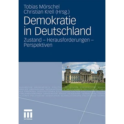 Abbildung von Demokratie in Deutschland: Zustand Herausforderungen Perspektiven