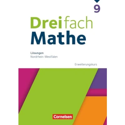 Abbildung von Dreifach Mathe Nordrhein Westfalen Ausgabe 2022 9. Schuljahr: Erweiterungskurs Lösungen zum Schulbuch