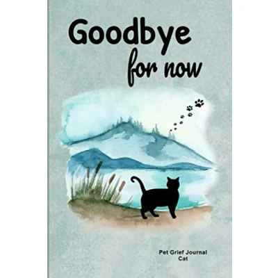 Abbildung von Pet Grief Journal Cat Goodbye For Now: Guided Prompt Keepsake Workbook