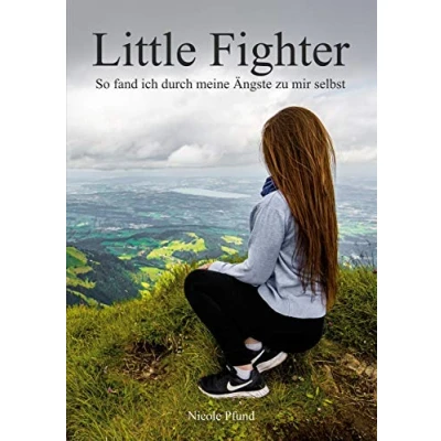 Abbildung von Little Fighter: So fand ich durch meine Ängste zu mir selbst