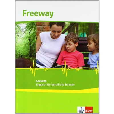 Abbildung von Freeway Soziales. Englisch für berufliche Schulen: Schulbuch (Freeway. Ausgabe ab 2011)