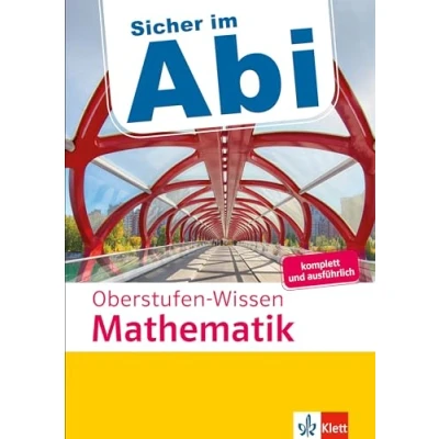 Abbildung von Klett Sicher im Abi Oberstufen Wissen Mathematik: Komplett und ausführlich