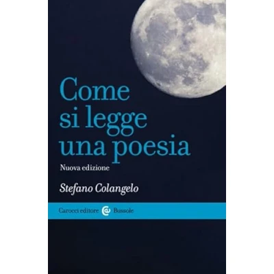 Abbildung von Come si legge una poesia. Nuova ediz. (Le bussole)