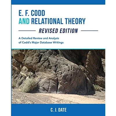 Abbildung von E. F. Codd and Relational Theory, Revised Edition