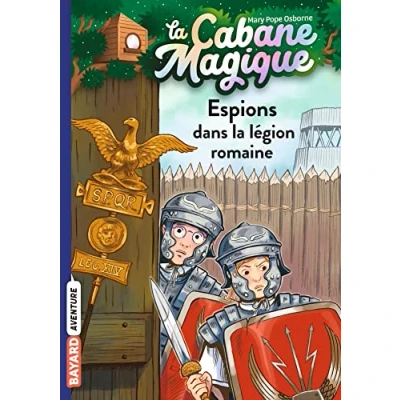 Abbildung von la cabane magique, Tome 53: Espions dans légion romaine