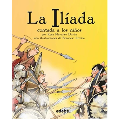 Abbildung von La Ilíada contada A LOS niños (CLÁSICOS CONTADOS NIÑOS)