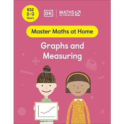 Abbildung von Maths ― No Problem! Graphs and Measuring, Ages 8 9 (Key Stage 2) (Master At Home)