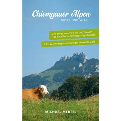 Abbildung von Chiemgauer Alpen: Gipfel und Wege