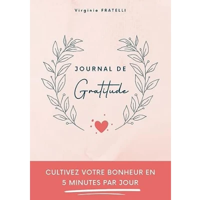 Abbildung von Journal de gratitude: Cultivez votre bonheur en 5 minutes par jour