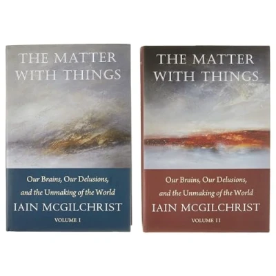 Abbildung von the Matter With Things: Our Brains, Delusions, and Unmaking of World