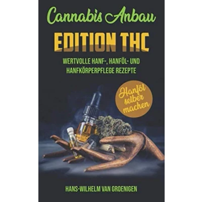 Abbildung von Cannabis Anbau: WERTVOLLE HANF , HANFÖL UND HANFKÖRPERPFLEGE REZEPTE
