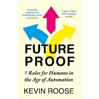 Abbildung von Futureproof: 9 Rules for Humans in the Age of Automation