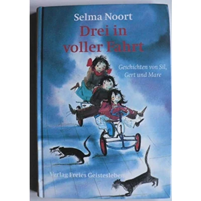 Abbildung von Drei in voller Fahrt: Geschichten von Sil, Gert und Mare