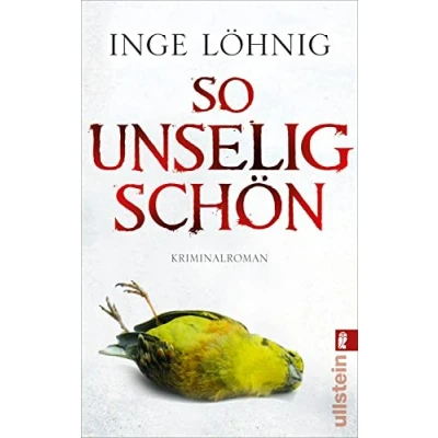 Abbildung von So unselig schön: Kommissar Dühnforts dritter Fall (Ein Dühnfort Krimi, Band 3)
