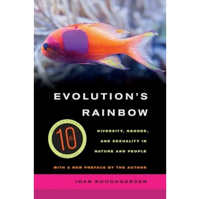 Abbildung von Evolution&#039;s Rainbow: Diversity, Gender, and Sexuality in Nature People