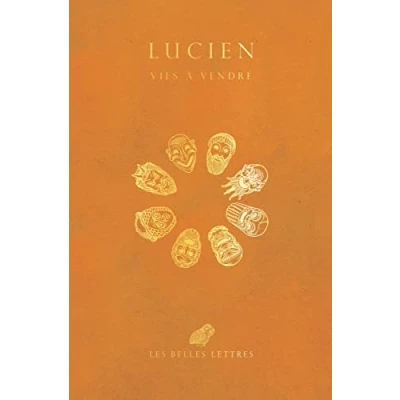 Abbildung von Lucien, Vies a Vendre: Suivi de Zeus Tragedien, Les Ressuscites Ou Le Pecheur, Parasite Qu&#039;etre Est Un Metier