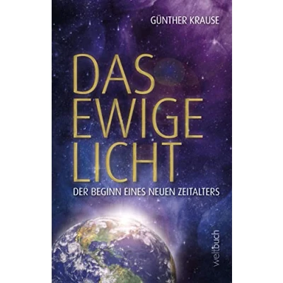 Abbildung von Das ewige Licht: Der Beginn eines neuen Zeitalters