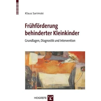 Abbildung von Frühförderung behinderter Kleinkinder: Grundlagen, Diagnostik und Intervention