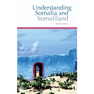 Abbildung von Understanding Somalia and Somaliland: Culture, History Society