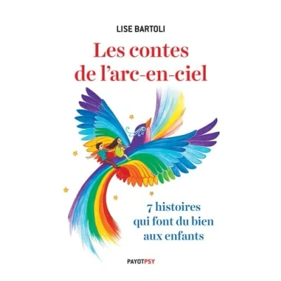 Abbildung von Les Contes de l&#039;arc en ciel: 7 histoires qui font du bien aux enfants