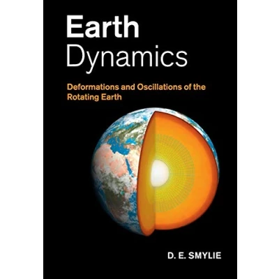 Abbildung von Earth Dynamics: Deformations and Oscillations of the Rotating