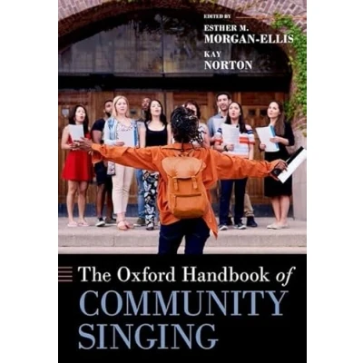 Abbildung von The Oxford Handbook of Community Singing (Oxford Handbooks)