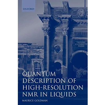 Abbildung von Quantum Description of High Resolution NMR in Liquids (International Series Monographs on Chemistry)