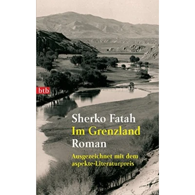 Abbildung von Im Grenzland: Roman Ausgezeichnet mit dem aspekte Literaturpreis