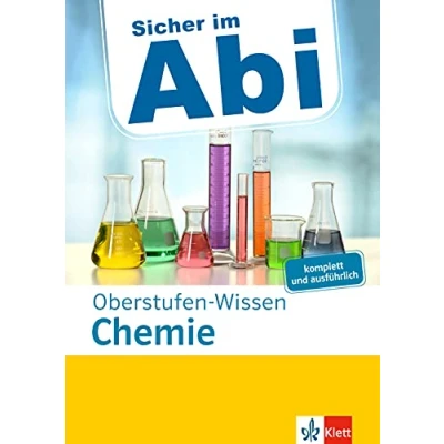 Abbildung von Klett Sicher im Abi Oberstufen Wissen Chemie: Ausführliche Vorbereitung fürs Chemie Abitur