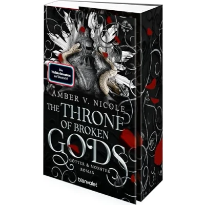 Abbildung von The Throne of Broken Gods Götter und Monster 2: Roman Die auf TikTok gehypte Dark Romantasy endlich Deutsch!