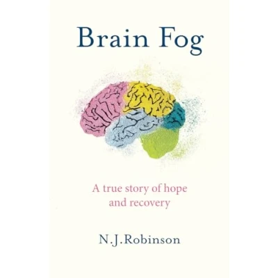 Abbildung von Brain Fog: A True Story of Hope and Recovery