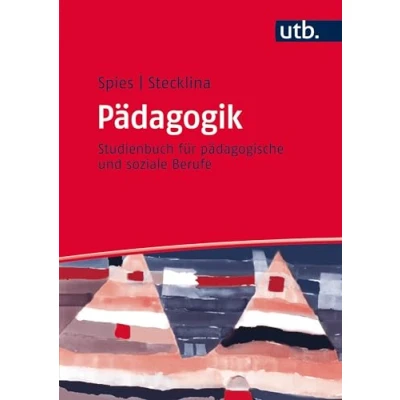 Abbildung von Pädagogik: Studienbuch für pädagogische und soziale Berufe (UTB L (Large Format)) (Studienbücher Berufe)