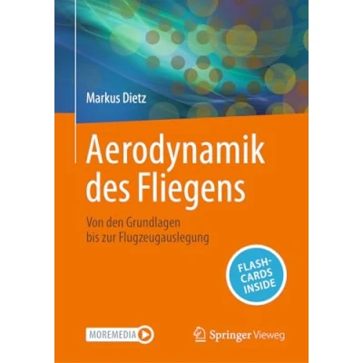 Abbildung von Aerodynamik des Fliegens: Von den Grundlagen bis zur Flugzeugauslegung