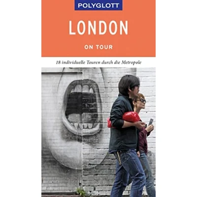 Abbildung von POLYGLOTT on tour Reiseführer London: 18 individuelle Touren durch die Metropole