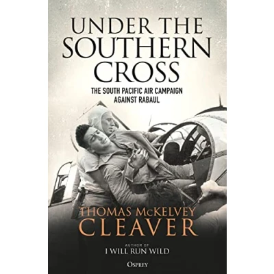 Abbildung von Under The Southern Cross: South Pacific Air Campaign Against Rabaul
