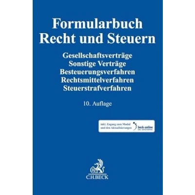 Abbildung von Formularbuch Recht und Steuern: Gesellschaftsverträge, Sonstige Verträge, Besteuerungsverfahren, Rechtsmittelverfahren, Steuerstrafverfahren