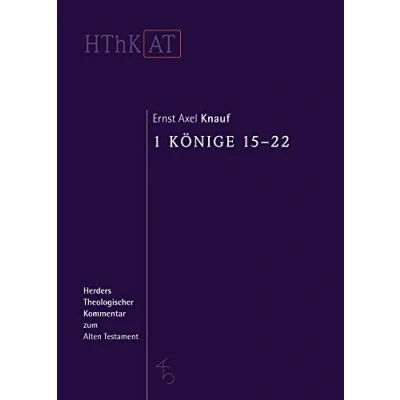 Abbildung von 1 Könige 15 22 (Herders Theologischer Kommentar zum Alten Testament)