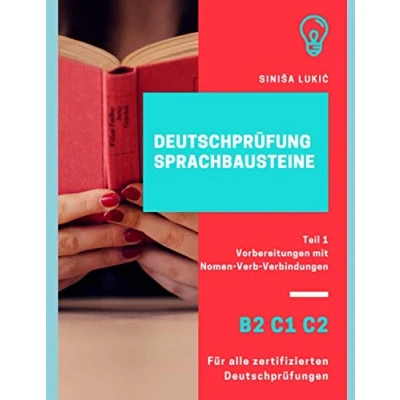 Abbildung von Deutschprüfung Sprachbausteine B2 C1 C2: Teil 1 Vorbereitungen mit Nomen Verb Verbindungen