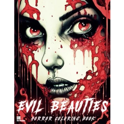 Abbildung von Evil Beauties Coloring Book: 50 Dark Horror Inspired Fantasy Drawings for Adults Seniors and Teens