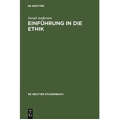 Abbildung von Einführung in die Ethik: De Gruyter Studienbuch: Erweiterte Auflage