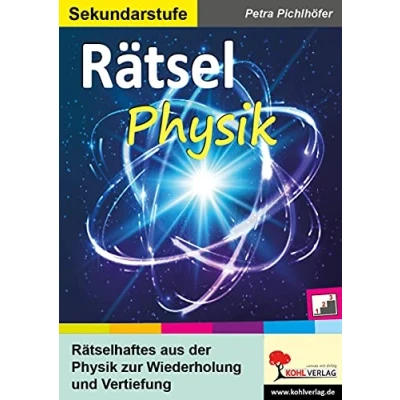 Abbildung von Rätsel Physik: Rätselhaftes aus der Physik zur Wiederholung und Vertiefung