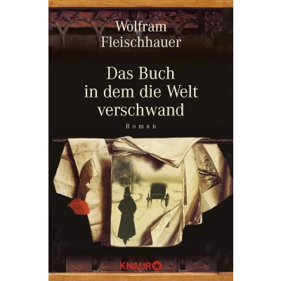 Abbildung von Das Buch in dem die Welt verschwand: Roman