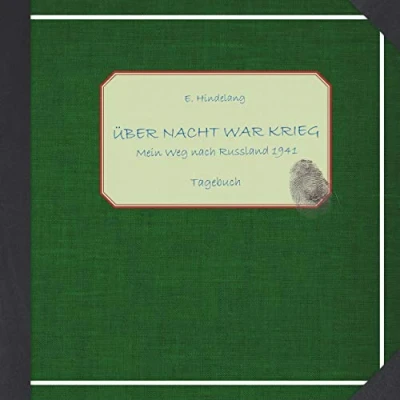 Abbildung von Über Nacht war Krieg: Mein Weg nach Russland 1941